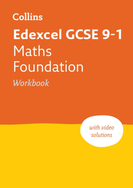 Edexcel GCSE 9-1 Maths Foundation Workbook: Ideal for the 2024 and 2025 exams (Collins GCSE Grade 9-1 Revision)