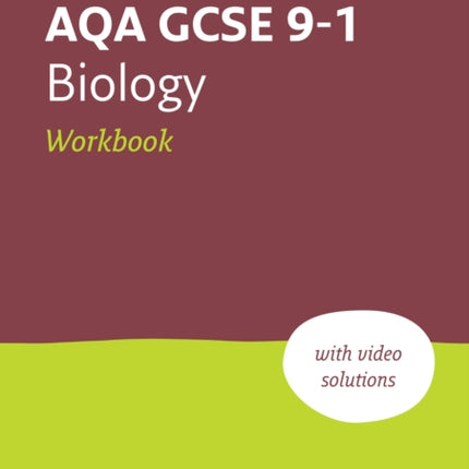 AQA GCSE 9-1 Biology Workbook: Ideal for the 2024 and 2025 exams (Collins GCSE Grade 9-1 Revision)