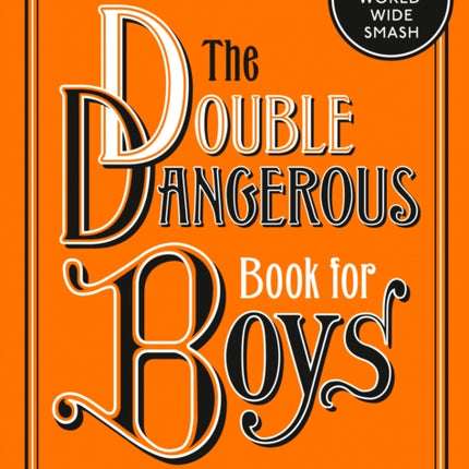 The Double Dangerous Book for Boys