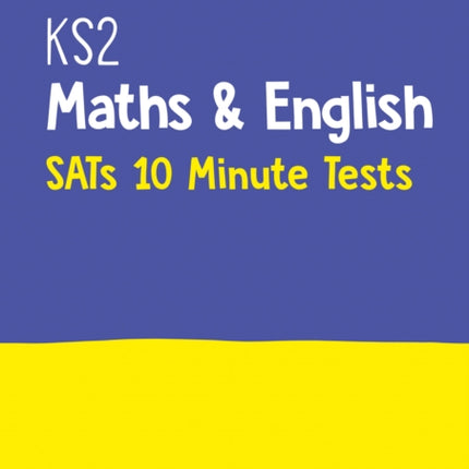 KS2 Maths and English SATs 10Minute Tests