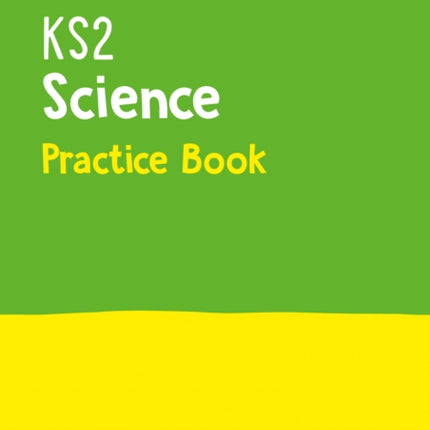 KS2 Science Practice Workbook Ideal for use at