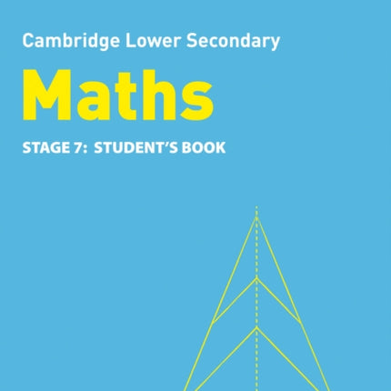 Lower Secondary Maths Student's Book: Stage 7 (Collins Cambridge Lower Secondary Maths)