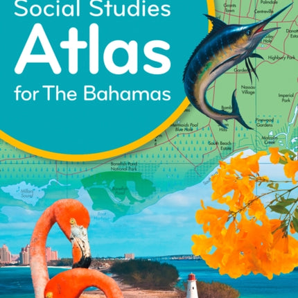 Collins Social Studies Atlas for the Bahamas