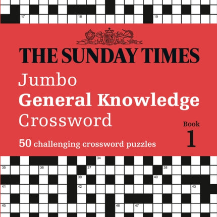 The Sunday Times Jumbo General Knowledge Crossword Book 1: 50 general knowledge crosswords (The Sunday Times Puzzle Books)