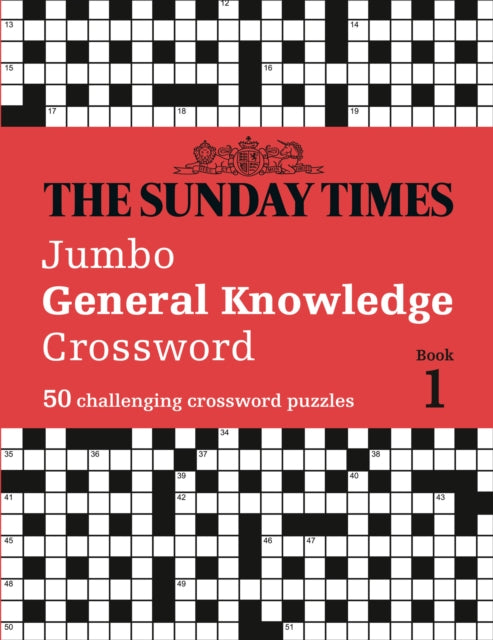 The Sunday Times Jumbo General Knowledge Crossword Book 1: 50 general knowledge crosswords (The Sunday Times Puzzle Books)