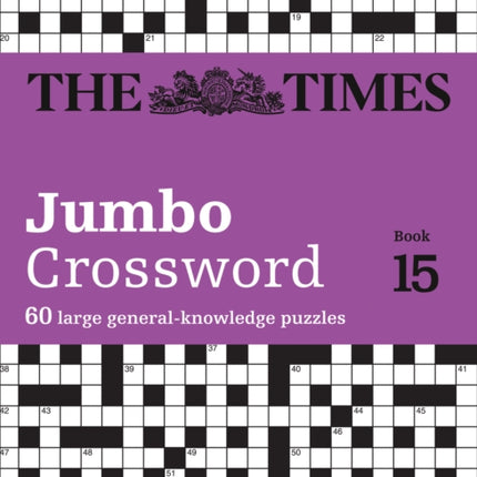 The Times 2 Jumbo Crossword Book 15: 60 large general-knowledge crossword puzzles (The Times Crosswords)