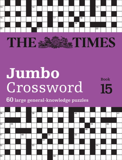 The Times 2 Jumbo Crossword Book 15: 60 large general-knowledge crossword puzzles (The Times Crosswords)