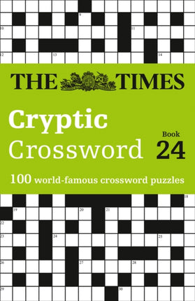 The Times Cryptic Crossword Book 24: 100 world-famous crossword puzzles (The Times Crosswords)