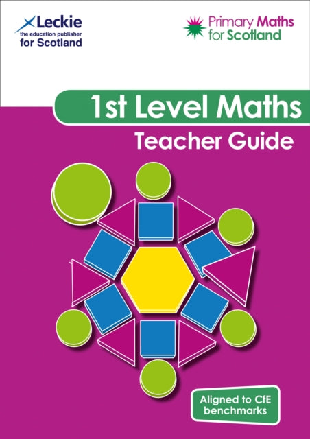 Primary Maths for Scotland First Level Teacher Guide: For Curriculum for Excellence Primary Maths (Primary Maths for Scotland)