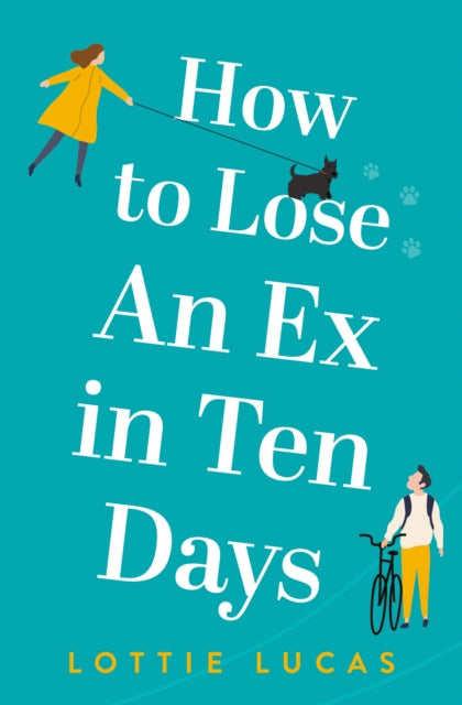 How to Lose an Ex in Ten Days