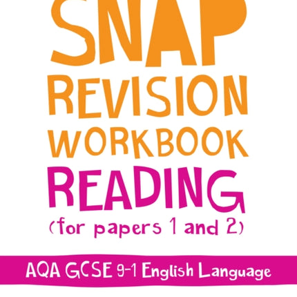 AQA GCSE 9-1 English Language Reading (Papers 1 & 2) Workbook: Ideal for the 2024 and 2025 exams (Collins GCSE Grade 9-1 SNAP Revision)