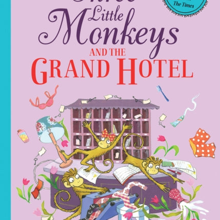 Three Little Monkeys and the Grand Hotel