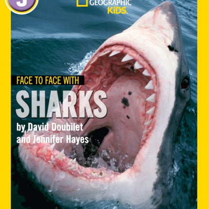 Face to Face with Sharks: Level 5 (National Geographic Readers)