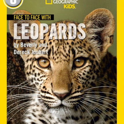 Face to Face with Leopards: Level 6 (National Geographic Readers)