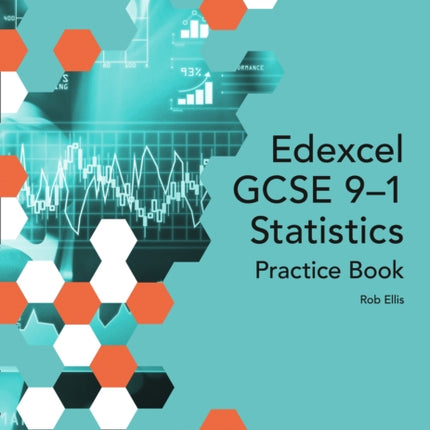 Edexcel GCSE (9-1) Statistics Practice Book: Second edition