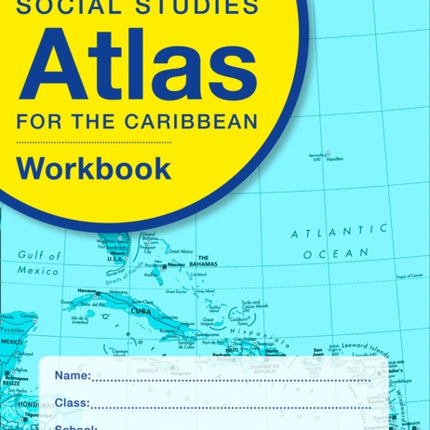 Collins Social Studies Atlas for the Caribbean Workbook