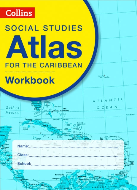 Collins Social Studies Atlas for the Caribbean Workbook