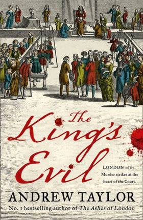 The King’s Evil (James Marwood & Cat Lovett, Book 3)