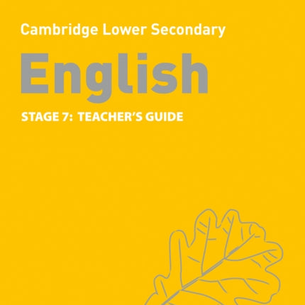 Collins Cambridge Lower Secondary English – Lower Secondary English Teacher's Guide: Stage 7