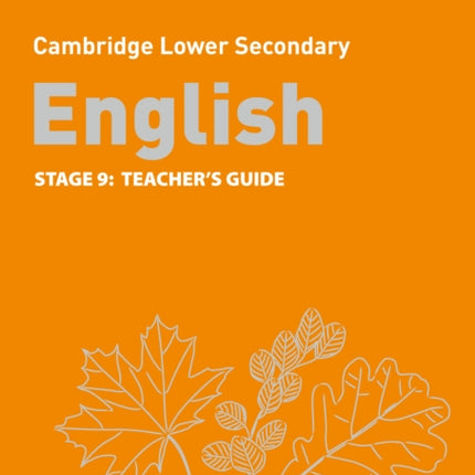 Collins Cambridge Lower Secondary English – Lower Secondary English Teacher's Guide: Stage 9