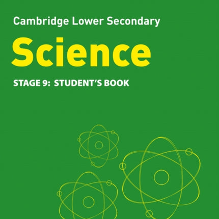 Lower Secondary Science Student's Book: Stage 9 (Collins Cambridge Lower Secondary Science)