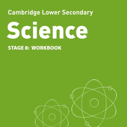 Lower Secondary Science Workbook: Stage 8 (Collins Cambridge Lower Secondary Science)