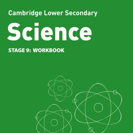 Lower Secondary Science Workbook: Stage 9 (Collins Cambridge Lower Secondary Science)