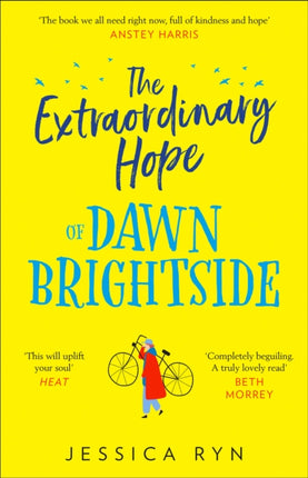 The Extraordinary Hope of Dawn Brightside