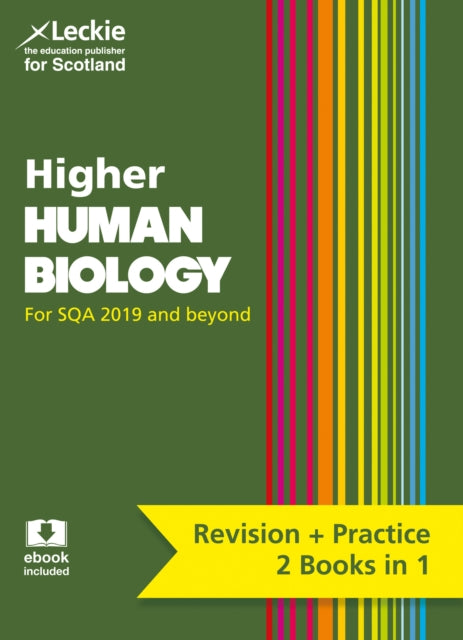 Higher Human Biology: Preparation and Support for SQA Exams (Leckie Complete Revision & Practice)