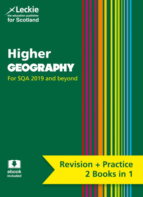 Higher Geography: Preparation and Support for SQA Exams (Leckie Complete Revision & Practice)