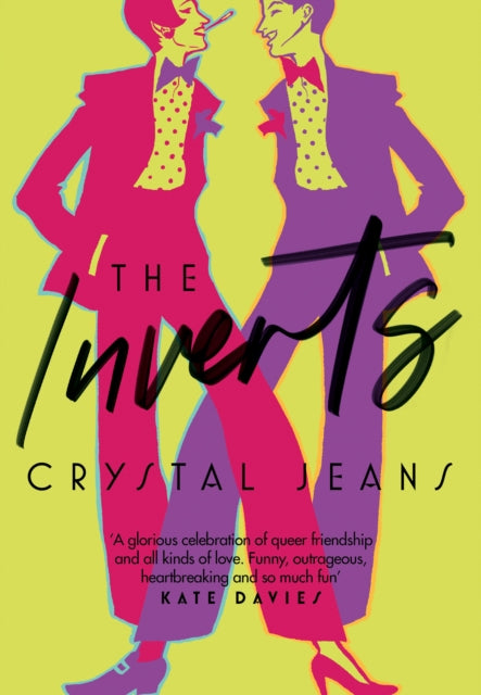 The Inverts Hilarious LGBTQ debut fiction for fans of Kate Davies and Jeanette Winterson