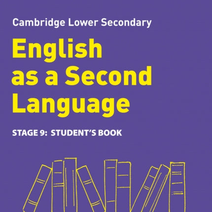 Lower Secondary English as a Second Language Student's Book: Stage 9 (Collins Cambridge Lower Secondary English as a Second Language)