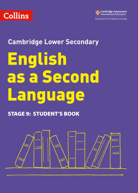 Lower Secondary English as a Second Language Student's Book: Stage 9 (Collins Cambridge Lower Secondary English as a Second Language)