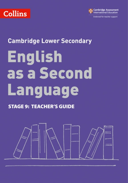 Lower Secondary English as a Second Language Teacher's Guide: Stage 9 (Collins Cambridge Lower Secondary English as a Second Language)