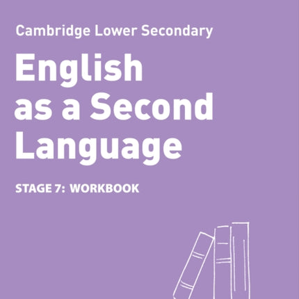 Lower Secondary English as a Second Language Workbook: Stage 7 (Collins Cambridge Lower Secondary English as a Second Language)