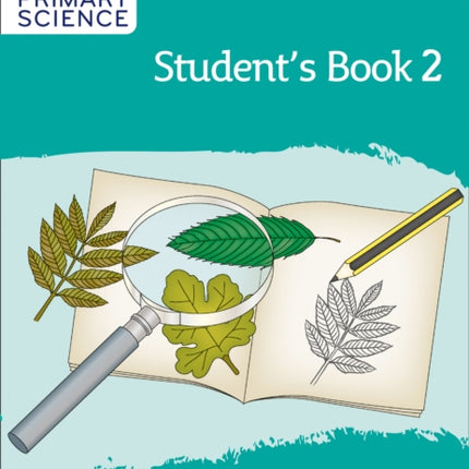 Collins International Primary Science – International Primary Science Student's Book: Stage 2