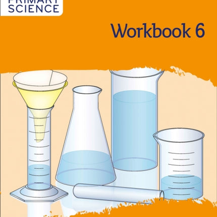 Collins International Primary Science – International Primary Science Workbook: Stage 6