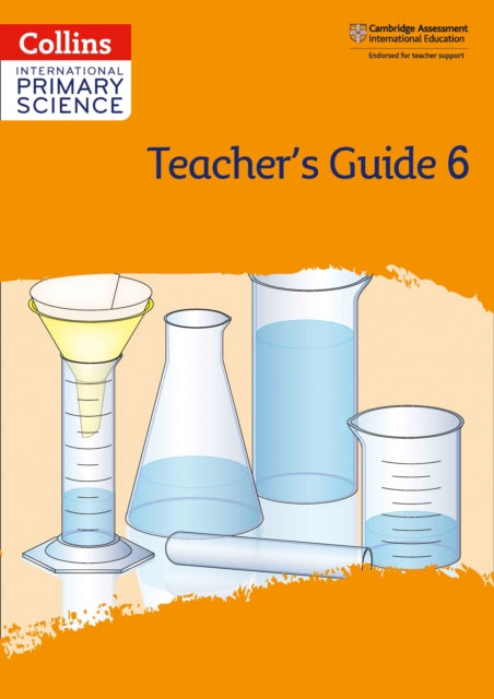 Collins International Primary Science – International Primary Science Teacher's Guide: Stage 6