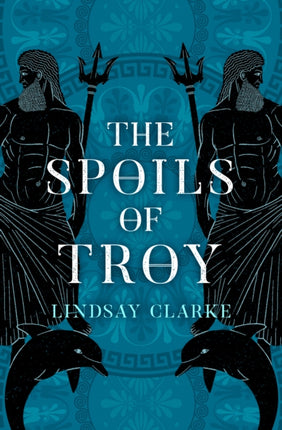 The Spoils of Troy Book 3 The Troy Quartet