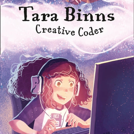 Tara Binns: Creative Coder: Band 16/Sapphire (Collins Big Cat)