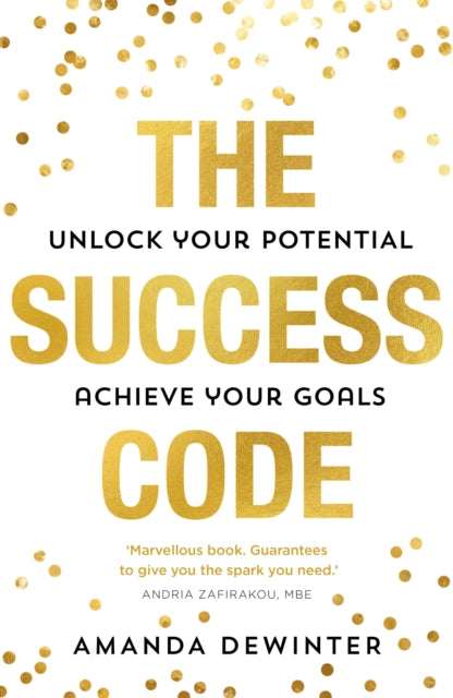 The Success Code the empowering and practical