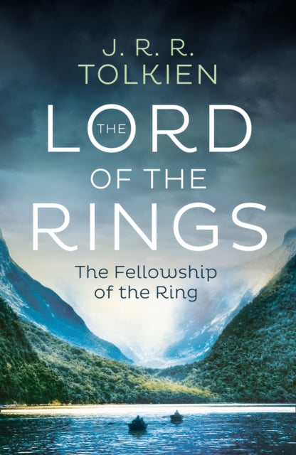 The Fellowship of the Ring (The Lord of the Rings, Book 1)