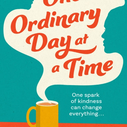 One Ordinary Day at a Time