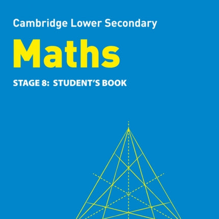 Lower Secondary Maths Student's Book: Stage 8 (Collins Cambridge Lower Secondary Maths)