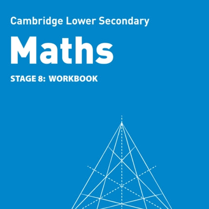 Lower Secondary Maths Workbook: Stage 8 (Collins Cambridge Lower Secondary Maths)