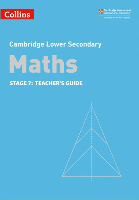 Lower Secondary Maths Teacher's Guide: Stage 7 (Collins Cambridge Lower Secondary Maths)