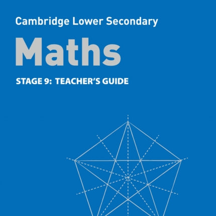 Lower Secondary Maths Teacher's Guide: Stage 9 (Collins Cambridge Lower Secondary Maths)