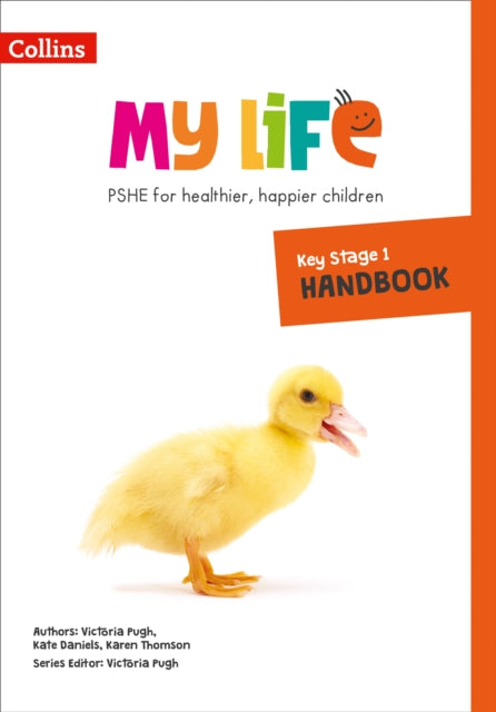 My Life – Key Stage 1 Primary PSHE Handbook