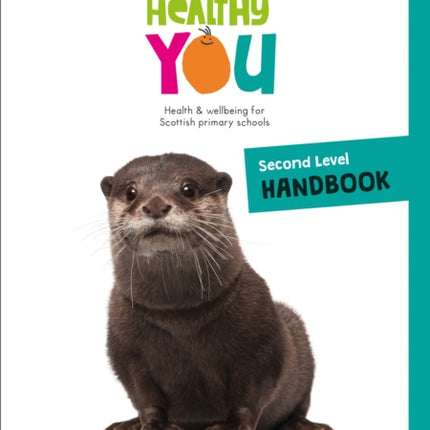 Second Level Handbook: Happy Healthy You