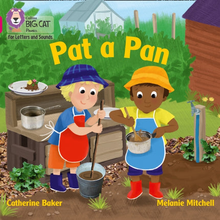 Collins Big Cat Phonics for Letters and Sounds – Pat a Pan: Band 01A/Pink A